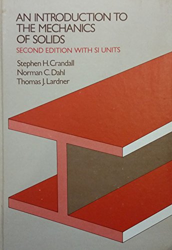 Introduction to the Mechanics of Solids, Second Edition with In SI Units