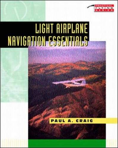 LIGHT AIRPLANE NAVIGAT ESS PB (Practical Flying Series)