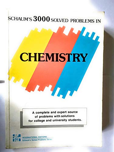 Three Thousand Solved Problems in Chemistry (Schaum's Outline Series)