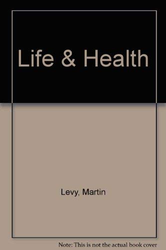 Life & Health: Targeting Wellness