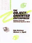 The Object-Oriented Enterprise: Making Corporate Information Systems Work