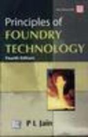 Principles of Foundry Technology, 4/e
