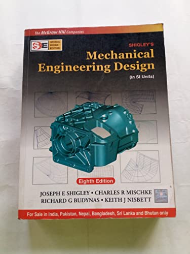SHIGLEY'S MECHNICAL ENGINEERING DESIGN 8ED