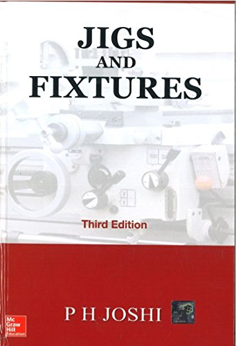 Jigs And Fixtures, 3Ed