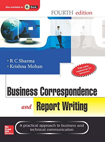 Business Correspondence And Report Writing: A Practical Approach To Business And Technical Communication, 4Ed