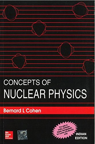 Concepts Of Nuclear Physics (INDIA Higher Education SCIENCE & MATHEMATICS PHYSICS)