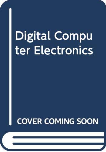 Digital Computer Electronics