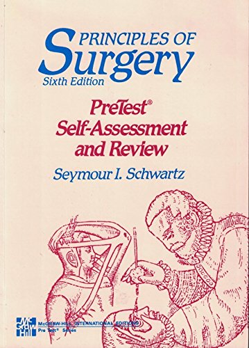 Pre-Test Self-Assessment and Review (Principles of Surgery)