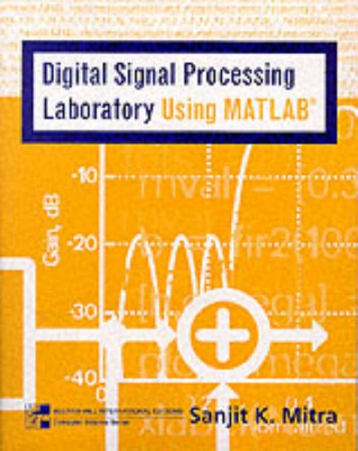 Mandatory Package Digital Signal Processing Laboratory using MATLAB w/ Disk