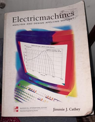 Electric Machines: Analysis and Design Applying MATLAB - Ise