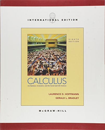 Calculus for Business, Economics and the Social and Life Sciences