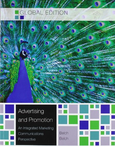 Advertising and Promotion: An Integrated Marketing Communications Perspective