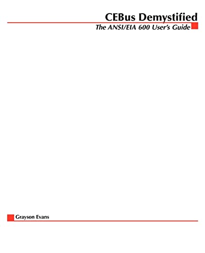 Cebus Demystified: The Ansi/Eia 600 User's Guide