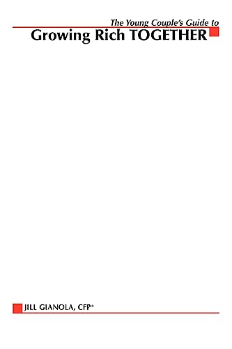 The Young Couple's Guide to Growing Rich Together