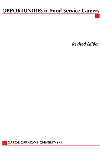 Opportunities in Food Service Careers, revised edition (Opportunities in ... (Paperback))