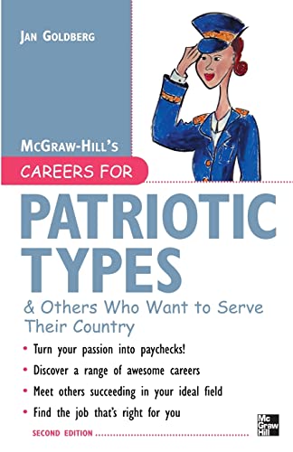 Careers for Patriotic Types & Others Who Want to Serve Their Country, Second ed.