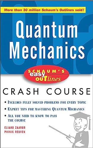 Schaum's Easy Outline of Quantum Mechanics