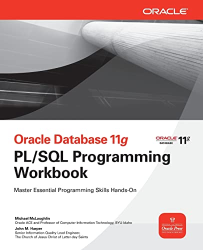 Oracle Database 11g Pl/Sql Programming Workbook (Oracle Press)