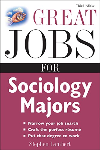 Great Jobs for Sociology Majors (NTC VGM CAREER BOOKS)
