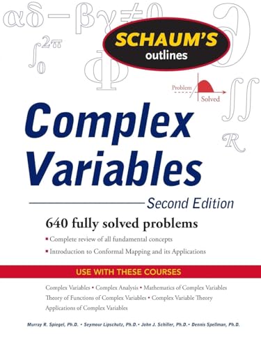 Schaum's Outline of Complex Variables, 2ed: Second Edition (Schaum's Outlines)