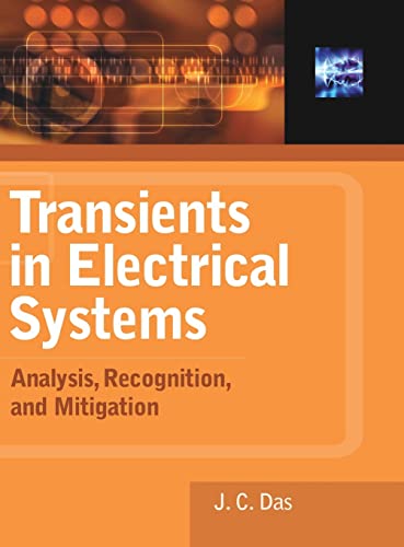 Transients in Electrical Systems: Analysis, Recognition, and Mitigation