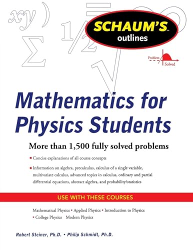 Schaum's Outline of Mathematics for Physics Students (Schaum's Outlines)