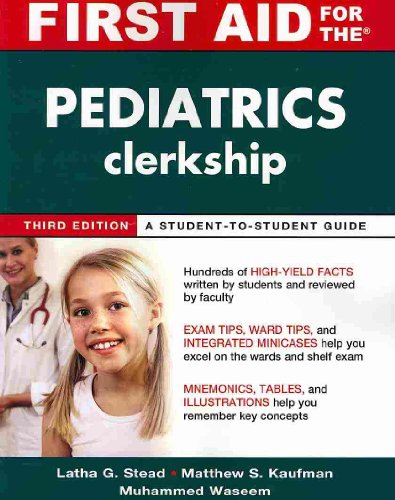 First Aid for the Pediatrics Clerkship