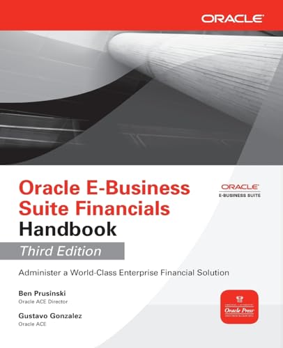 Oracle E-Business Suite Financials Handbook