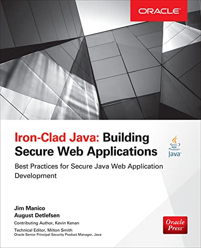 Iron-Clad Java: Building Secure Web Applications (Oracle Press)