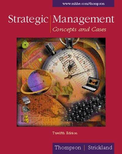 Strategic Management: Concepts and Cases (Strategic Management : Concepts and Cases, 12th ed)