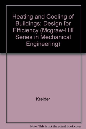 Heating and Cooling of Buildings: Design for Efficiency