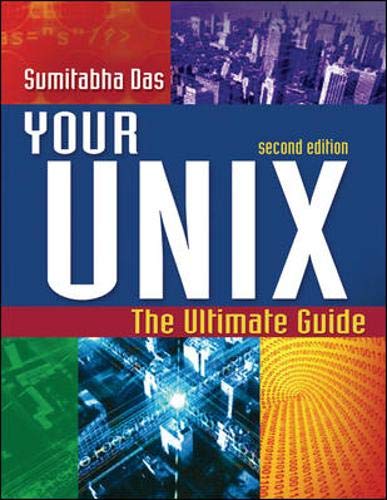 Your UNIX: The Ultimate Guide