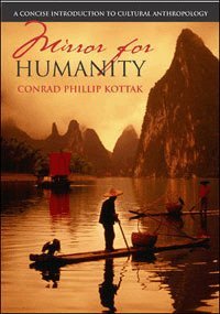 Mirror for Humanity: A Concise Introduction to Cultural Anthropology