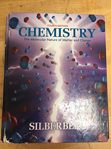 Chemistry: The Molecular Nature of Matter and Change