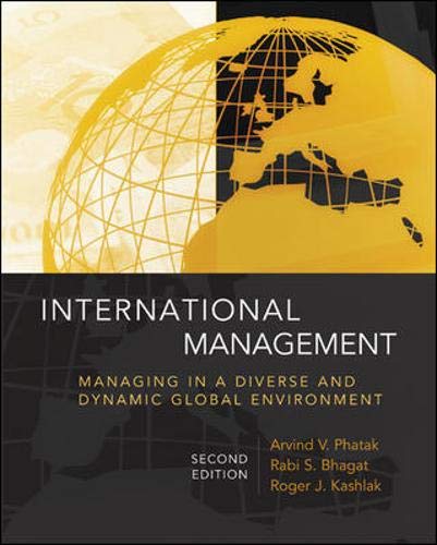 International Management: Managing in a Diverse and Dynamic Global Environment