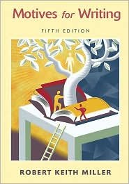 Motives for Writing 5th Edition By Robert Keith Miller