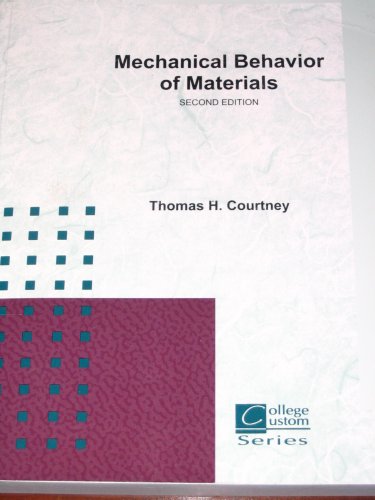 Mechanical Behavior of Materials, 2nd Edition