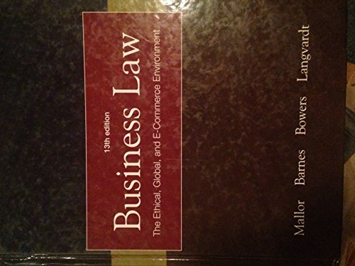 Business Law: The Ethical, Global, and E-Commerce Environment