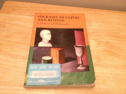 Socrates to Sartre and Beyond: A History of Philosophy