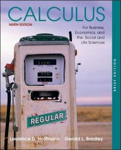 Calculus for Business, Economics, and the Social and Life Sciences
