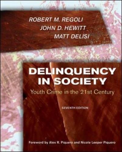 Delinquency in Society:: Juvenile Crime in the 21st Century