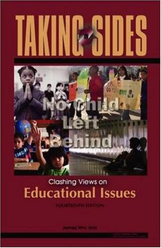 Taking Sides: Clashing Views on Educational Issues