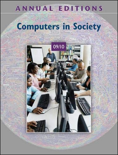 Annual Editions: Computers in Society 09/10