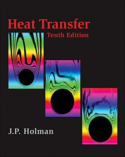 Heat Transfer (Mcgraw-hill Series in Mechanical Engineering)