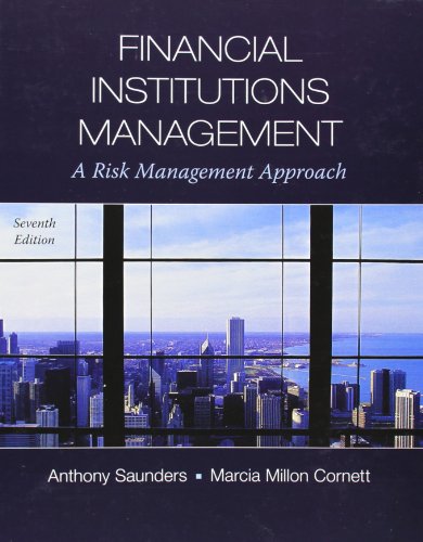 Financial Institutions Management: A Risk Management Approach (Mcgraw-hill/Irwin Series in Finance, Insurance and Real Estate)