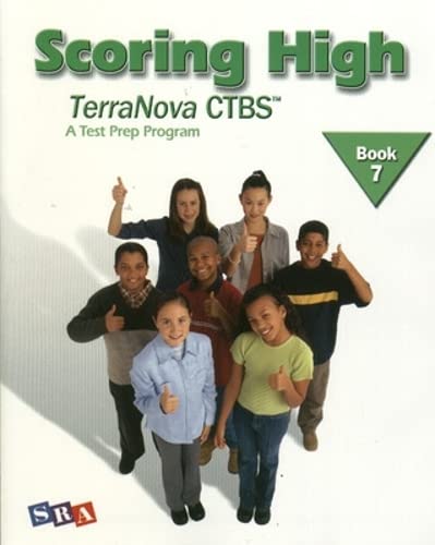Scoring High on the TerraNova CTBS, Student Edition, Grade 7 (SCORING HIGH, CTBS)