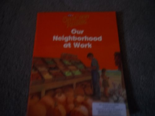 Open Court Reading, Little Book 4: Our Neighborhood at Work, Grade 1 (IMAGINE IT)