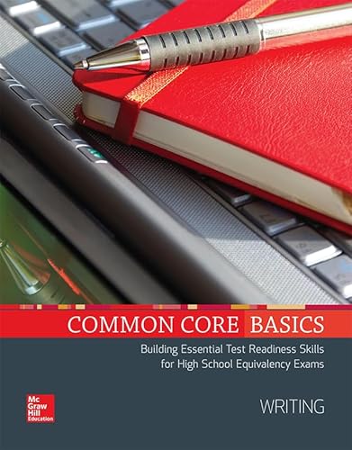 COMMON CORE BASICS CORE SUBJEC T MODULE WRITING STUDENT EDITI