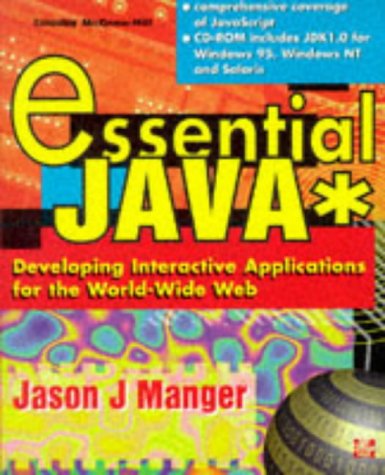 Essential Java: Developing Interactive Applications for the WWW
