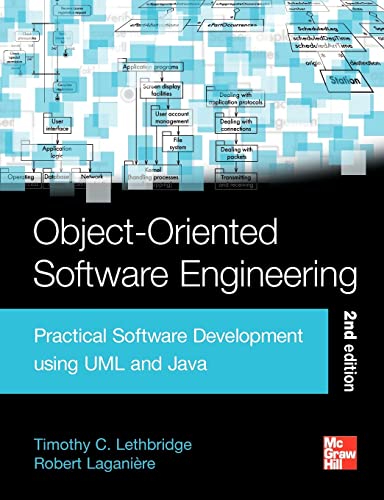 Object-Oriented Software Engineering: Practical Software Development Using UML and Java: Practical Software Development using UML and Java, Second Edition